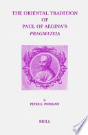 The oriental tradition of Paul of Aegina's Pragmateia /