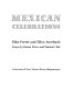 Mexican celebrations /