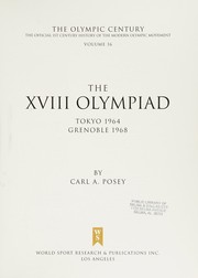 The XVIII Olympiad : Tokyo 1964, Grenoble 1968 /