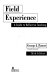 Field experience : a guide to reflective teaching /