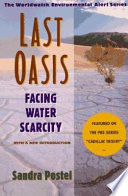 Last oasis : facing water scarcity /