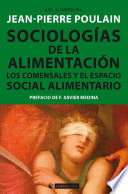 Sociologías de la Alimentación Los Comensales y el Espacio Social Alimentario.