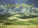 Afghan gold : Luke Powell, photographs 1973-2003 /