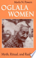 Oglala Women : Myth, Ritual, and Reality.