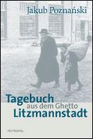Tagebuch aus dem Ghetto Litzmannstadt /