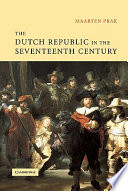 The Dutch Republic in the seventeenth century /