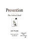 Prevention : the critical need /