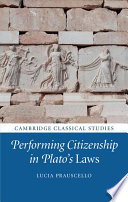 Performing citizenship in Plato's laws /