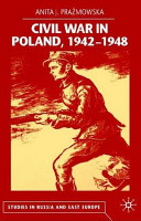 Civil war in Poland : 1942-1948 /
