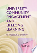 University Community Engagement and Lifelong Learning : The Porous University /