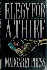 Elegy for a thief : a Detective Sergeant Gabriel Dunn mystery /