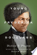 Young Frederick Douglass : the Maryland years /