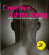 Creative advertising : ideas and techniques from the world's best campaigns /