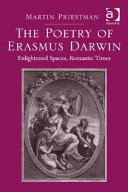 The poetry of Erasmus Darwin : enlightened spaces, romantic times /