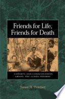 Friends for life, friends for death : cohorts and consciousness among the Lunda-Ndembu /