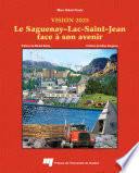 Saguenay-Lac-Saint-Jean face à son avenir