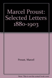 Marcel Proust, selected letters, 1880-1903 /