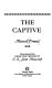 The captive.