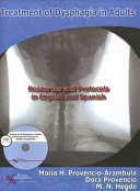 Treatment of dysphagia in adults : resources and protocols in English and Spanish /