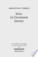 Jesus : an uncommon journey : studies on the historical Jesus /