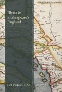 Illyria in Shakespeare's England /