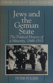 Jews and the German state : the political history of a minority, 1848-1933 /