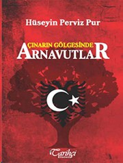 Çınarın gölgesinde Arnavutlar /