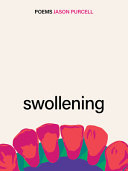 Swollening : poems /