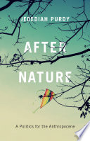 After nature : a politics for the anthropocene /