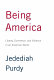 Being America : liberty, commerce, and violence in an American world /