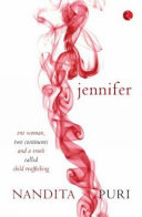 Jennifer : one woman, two continents and a truth called child trafficking /