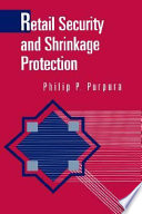 Retail security and shrinkage protection /