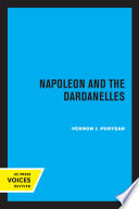 Napoleon and the Dardanelles /