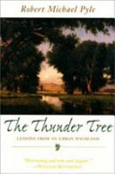 The thunder tree : lessons from an urban wildland /