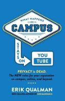 What happens on campus stays on YouTube /