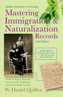 Mastering immigration & naturalization records /