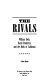 The rivals : William Gwin, David Broderick, and the birth of California /