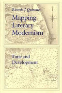 Mapping literary modernism : time and development /