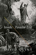 Inside "Paradise Lost" : Reading the Designs of Milton's Epic.