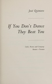 If you don't dance they beat you.