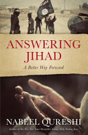 Answering Jihad : a better way forward /