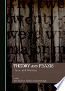 Theory and Praxis: Indian and Western.
