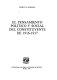 El pensamiento político y social del constituyente de 1916-1917 /