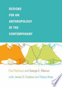 Designs for an anthropology of the contemporary /