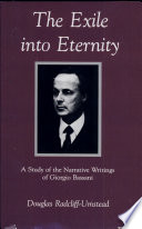 The exile into eternity : a study of the narrative writings of Giorgio Bassani /