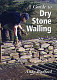 A guide to dry stone walling /