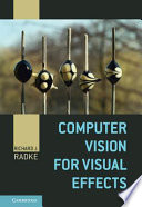 Computer vision for visual effects /