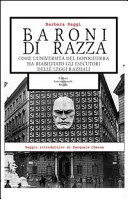 Baroni di razza : come l'università del dopoguerra ha riabilitato gli esecutori delle leggi razziali /