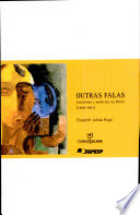 Outras falas : feminismo e medicina na Bahia (1836-1931) /