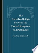 The invisible bridge between the United Kingdom and Piedmont /